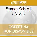 Eramos Seis V1 / O.S.T. cd