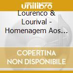 Lourenco & Lourival - Homenagem Aos Nossos.. cd
