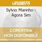 Sylvio Marinho - Agora Sim cd