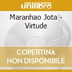 Maranhao Jota - Virtude cd