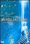 (Music Dvd) Mundo Das Aguas (World Of Waters) cd