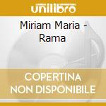 Miriam Maria - Rama cd