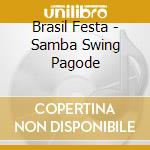 Brasil Festa - Samba Swing Pagode cd