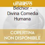 Belchior - Divina Comedia Humana cd