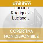 Luciana Rodrigues - Luciana Rodrigues cd