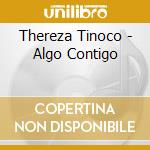 Thereza Tinoco - Algo Contigo cd