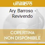 Ary Barroso - Revivendo cd