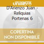 D'Arienzo Juan - Reliquias Portenas 6 cd