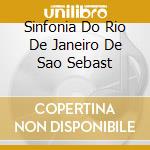 Sinfonia Do Rio De Janeiro De Sao Sebast cd