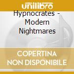 Hypnocrates - Modern Nightmares cd musicale
