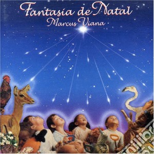 Marcus Viana - Fantasia De Natal cd musicale di Marcus Viana