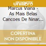Marcus Viana - As Mais Belas Cancoes De Ninar - Nave Dos Sonhos cd musicale