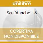 Sant'Annabe - 8 cd