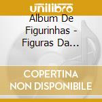 Album De Figurinhas - Figuras Da Musica... cd