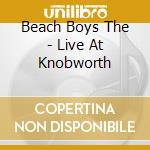 Beach Boys The - Live At Knobworth cd musicale di Beach Boys The