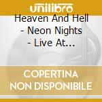 Heaven And Hell - Neon Nights - Live At Wacken cd