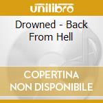 Drowned - Back From Hell cd