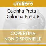 Calcinha Preta - Calcinha Preta 8 cd
