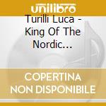 Turilli Luca - King Of The Nordic Twilight cd