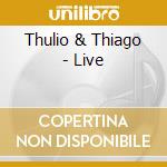 Thulio & Thiago - Live cd