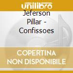 Jeferson Pillar - Confissoes cd
