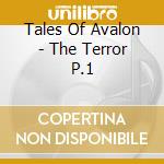 Tales Of Avalon - The Terror P.1 cd