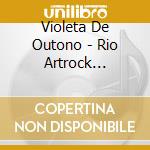 Violeta De Outono - Rio Artrock Festival 1997 cd