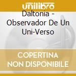 Daltonia - Observador De Un Uni-Verso cd