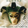 Haddad - Ars Longa Vita Brevis cd
