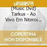 (Music Dvd) Tarkus - Ao Vivo Em Niteroi (Ntsc) cd