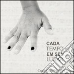 Cacala Carvalho & Joao Braga - Cada Tempo Em Seu Lugar