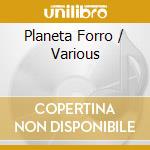 Planeta Forro / Various cd
