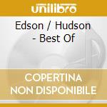 Edson / Hudson - Best Of cd