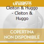 Cleiton & Huggo - Cleiton & Huggo cd