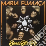 (LP Vinile) Banda Black Rio - Maria Fumaca vinile