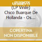 (LP Vinile) Chico Buarque De Hollanda - Os Primeiros Anos 1966-1968 (4 Lp) vinile