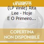 (LP Vinile) Rita Lee - Hoje E O Primeiro Dia Do Resto Da Sua Vida vinile