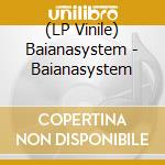 (LP Vinile) Baianasystem - Baianasystem vinile