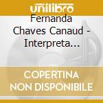 Fernanda Chaves Canaud - Interpreta Radames Gnattali cd