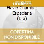Flavio Chamis - Especiaria (Bra) cd