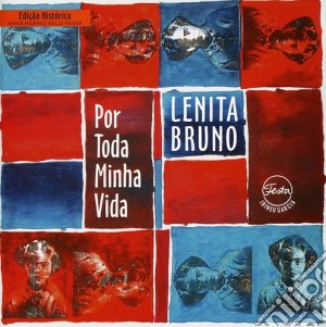Lenita Bruno - Por Toda Minha Vida cd musicale di Lenita Bruno