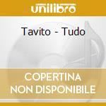 Tavito - Tudo cd musicale di Tavito