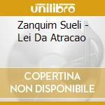 Zanquim Sueli - Lei Da Atracao cd