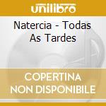 Natercia - Todas As Tardes cd musicale di Natercia