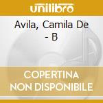 Avila, Camila De - B cd
