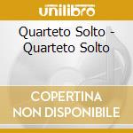 Quarteto Solto - Quarteto Solto cd