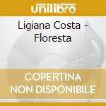 Ligiana Costa - Floresta