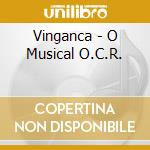 Vinganca - O Musical O.C.R. cd