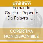 Fernando Grecco - Repente Da Palavra - Ep cd