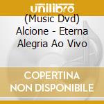 (Music Dvd) Alcione - Eterna Alegria Ao Vivo cd